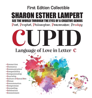 CUPID - Written in Letter C: The Awesome Art Al... 1885872550 Book Cover