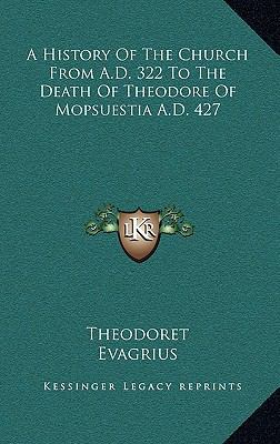 A History Of The Church From A.D. 322 To The De... 1163456659 Book Cover