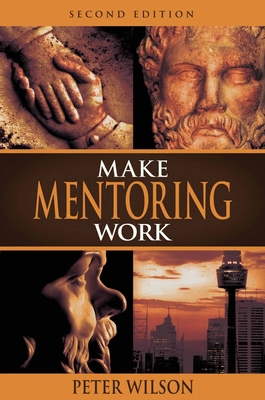 Make Mentoring Work 0987542990 Book Cover