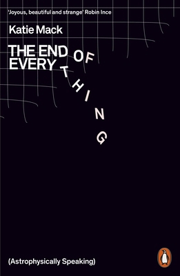The End of Everything: (Astrophysically Speaking) 0141989580 Book Cover