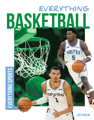 Everything Basketball 1098293568 Book Cover