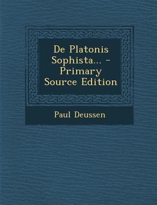 de Platonis Sophista... - Primary Source Edition [Latin] 1293091502 Book Cover