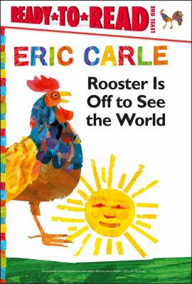 Rooster Is Off to See the World/Ready-To-Read L... 1442472707 Book Cover