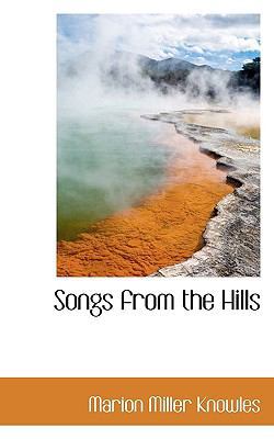 Songs from the Hills 1116764229 Book Cover