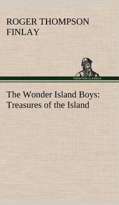 The Wonder Island Boys: Treasures of the Island 3849162664 Book Cover