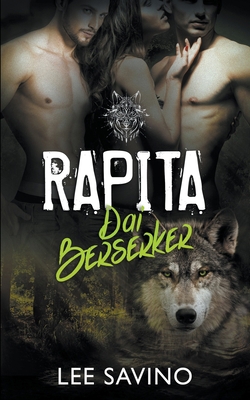 Rapita dai Berserker [Italian] 1648470920 Book Cover