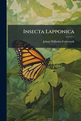 Insecta Lapponica [Latin] 1025180550 Book Cover
