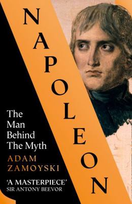 Napoleon: The Man Behind the Myth            Book Cover