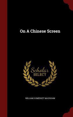 On a Chinese Screen 1297849035 Book Cover