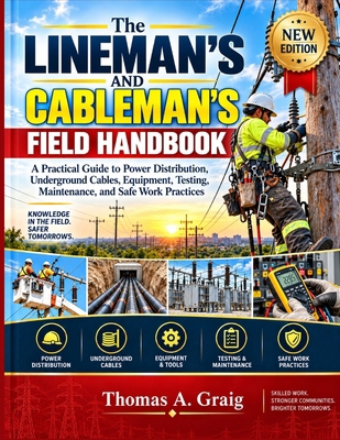 The Lineman's And Cableman's Field Handbook: A ... B0HJ6N934L Book Cover