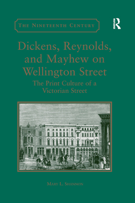 Dickens, Reynolds, and Mayhew on Wellington Str... 036788030X Book Cover