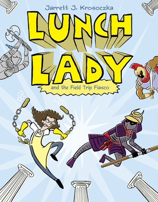 Lunch Lady and the Field Trip Fiasco: Lunch Lad... 0375867309 Book Cover