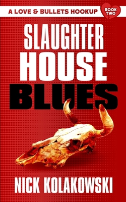 Slaughterhouse Blues 1956957642 Book Cover