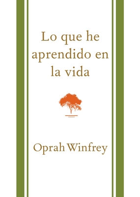 Lo Que He Aprendido En La Vida / What I Know fo... [Spanish] 1941999069 Book Cover