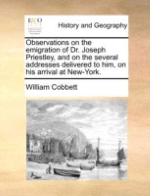 Observations on the Emigration of Dr. Joseph Pr... 1170519369 Book Cover