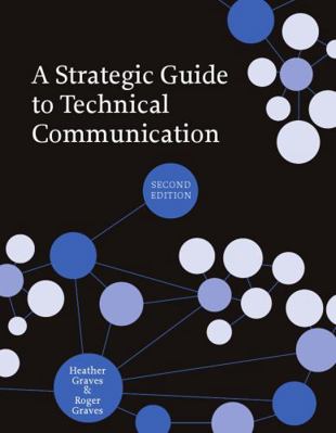 A Strategic Guide to Technical Communication - ... 1554811074 Book Cover