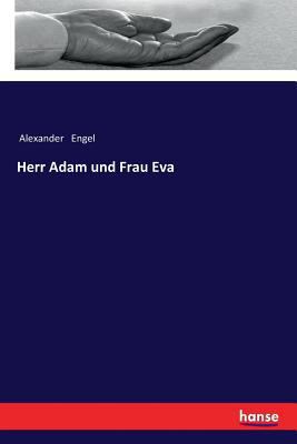 Herr Adam und Frau Eva [German] 3337355641 Book Cover
