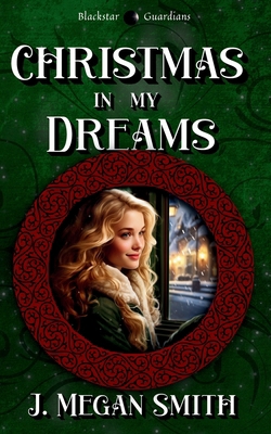 Christmas in my Dreams B0DLGS2LBW Book Cover