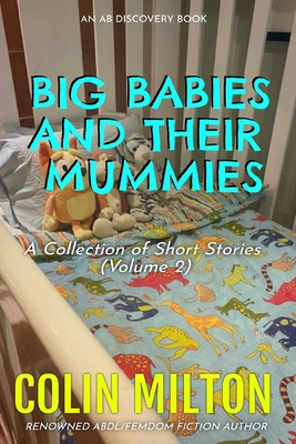 Big Babies And Their Mummies (Vol 2) B08V9B5V26 Book Cover