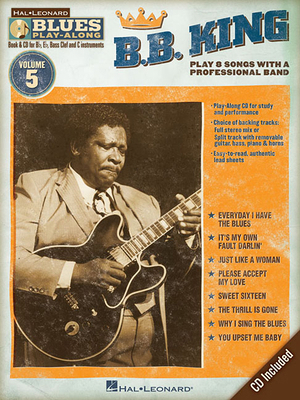 B.B. King: Play 8 Songs with a Professional Ban... 1423486706 Book Cover