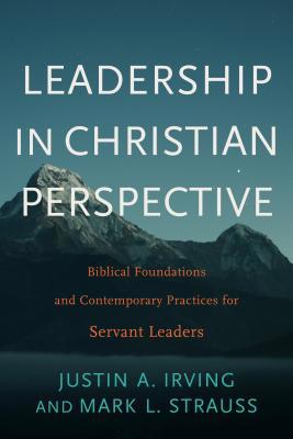 Leadership in Christian Perspective 1540962075 Book Cover