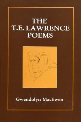 The T.E. Lawrence Poems 0889621721 Book Cover