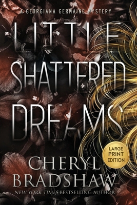 Little Shattered Dreams, Large Print Edition [Large Print] 1962431053 Book Cover