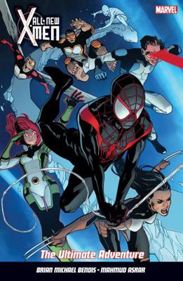 All New X-Men Vol. 6: The Ultimate Adventure 1846536480 Book Cover