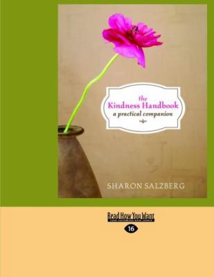 The Kindness Handbook: A Practical Companion (E... [Large Print] 1442951907 Book Cover