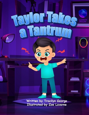 Taylor Takes a Tantrum 1779487215 Book Cover