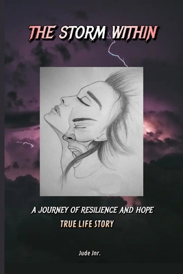 The Storm Within: A Journey of Resilience and Hope            Book Cover