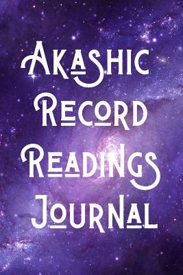 Akashic Record Readings Journal: Notebook Gift ... 1081880945 Book Cover