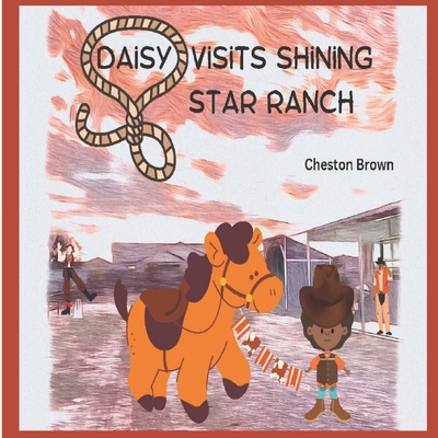 Daisy Visits Shining Star Ranch B0BRPKT7N7 Book Cover