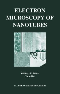 Electron Microscopy of Nanotubes 1402073615 Book Cover