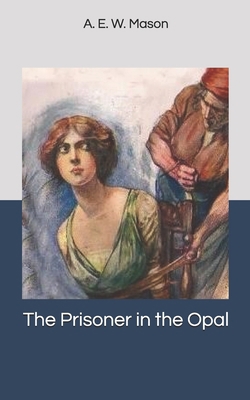 The Prisoner in the Opal 1654463876 Book Cover