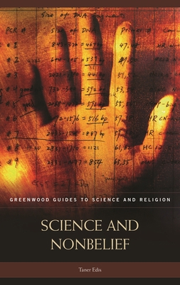 Science and Nonbelief 0313330786 Book Cover