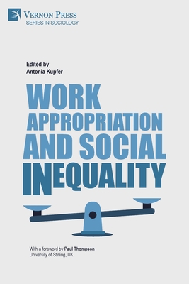 Work Appropriation and Social Inequality 164889366X Book Cover
