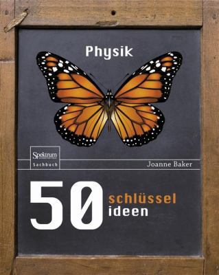 50 Schlüsselideen Physik [German] 3827421195 Book Cover