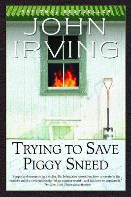 Trying to Save Piggy Sneed 0345404742 Book Cover