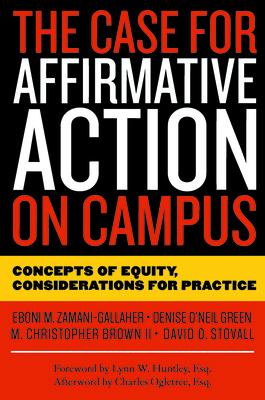 The Case for Affirmative Action on Campus: Conc... 1579221033 Book Cover