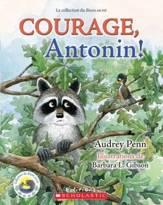 Courage, Antonin! [French] 1443126667 Book Cover