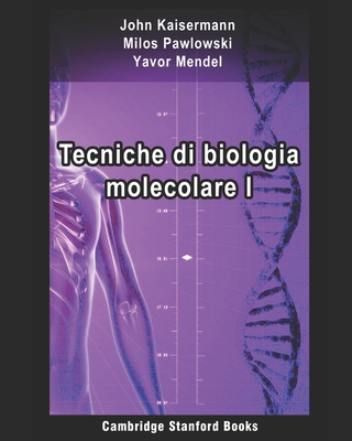Tecniche di biologia molecolare I (Italian Edition)