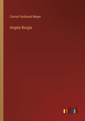 Angela Borgia [German] 3368281666 Book Cover