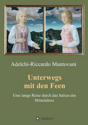 Unterwegs mit den Feen [German] 3734564190 Book Cover