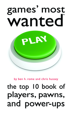 Games' Most Wanted: The Top 10 Book of Players,... 1597977233 Book Cover