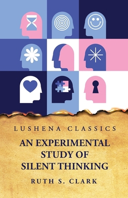 An Experimental Study of Silent Thinking B0CFF2PLGL Book Cover