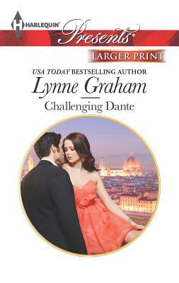 Challenging Dante [Large Print] 0373239394 Book Cover