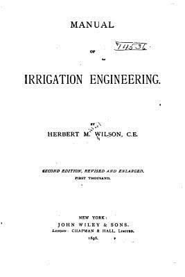 Manual of irrigation engineering 1533294909 Book Cover