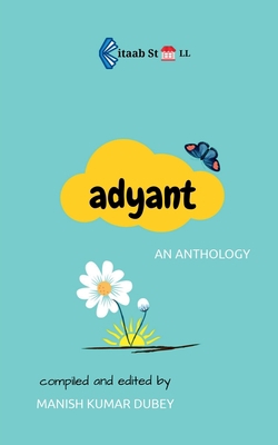 Adyant / &#2309;&#2342;&#2381;&#2351;&#2366;&#2... [Hindi] 1685098207 Book Cover