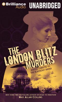 The London Blitz Murders: Agatha Christie vs. t... 1469247097 Book Cover